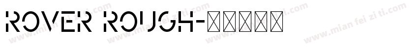 Rover Rough字体转换